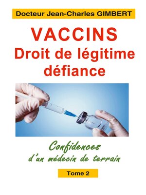 cover image of Vaccins,droit de légitime défiance